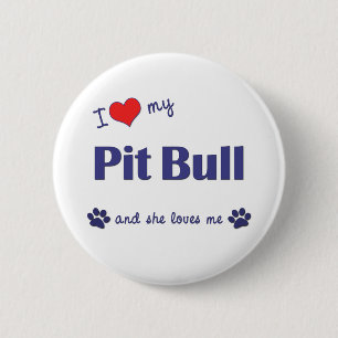 I Liebe meine Grube Stier (weiblicher Hund) Button