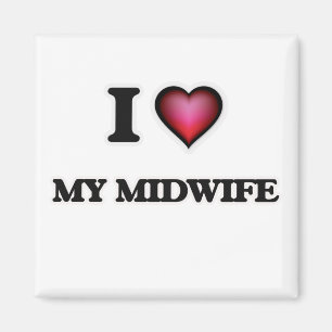 I Liebe meine Hebamme Magnet