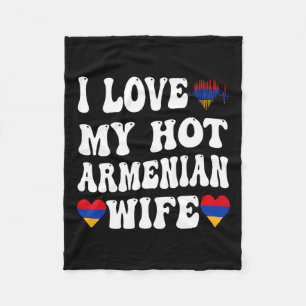 I Liebe Meine heiße armenische Ehefrau Armenia Fla Fleecedecke
