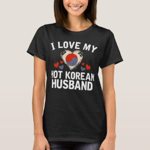 I Liebe meine heiße koreanische Ehemann-T - T-Shirt