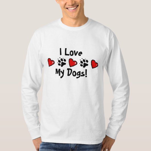 I Liebe meine Hunde T-Shirt (Vorderseite)