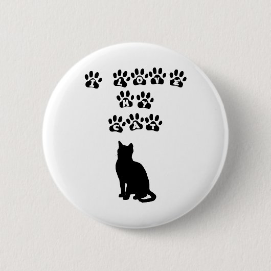 I Liebe meine Katze--Schwarzer Text Button (Vorderseite)