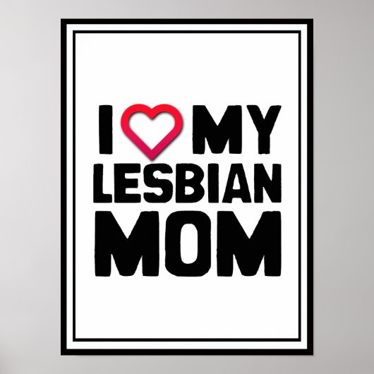 I LIEBE MEINE LESBISCHE MAMA POSTER (Vorne)