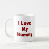 I Liebe meine Mama Kaffeetasse (Links)