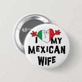 I Liebe meine mexikanische Ehefrau Button (Vorne & Hinten)