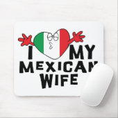 I Liebe meine mexikanische Ehefrau Mousepad (Mit Mouse)