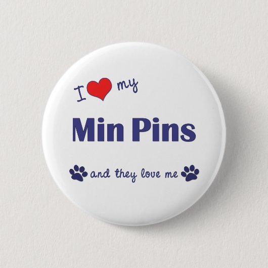 I Liebe meine minimalen Buttone (mehrfache Hunde) Button (Vorderseite)