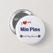 I Liebe meine minimalen Buttone (mehrfache Hunde) Button (Vorne & Hinten)