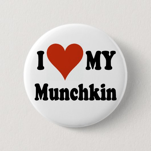 I Liebe meine Munchkin Waren Button (Vorderseite)