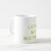 I Liebe meine Mutter (Schwarzes) Kaffeetasse (Vorderseite Links)