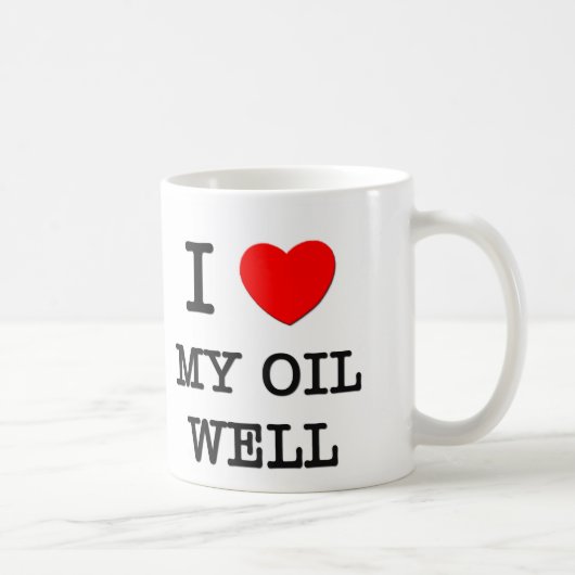 I Liebe meine Ölquelle Kaffeetasse (Rechts)