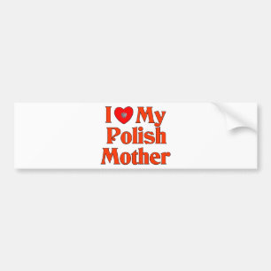 I Liebe meine polnische Mutter Autoaufkleber