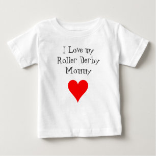 I Liebe meine Rollen-Derby-Mama Baby T-shirt