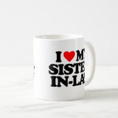 I LIEBE MEINE SCHWÄGERIN KAFFEETASSE (VorderseiteRechts)