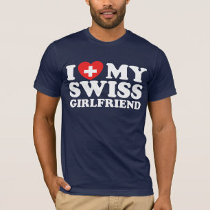 I Liebe Meine Schweizer Freundin T-Shirt