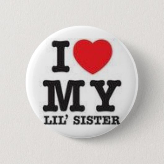 I Liebe meine Schwester Button (Vorderseite)