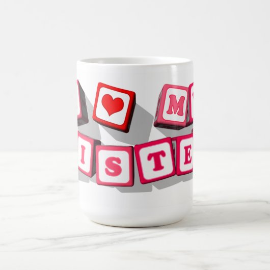 I LIEBE MEINE SCHWESTER KAFFEETASSE (Mittel)