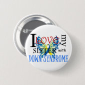 I Liebe meine Schwester mit Down-Syndrom Button (Vorne & Hinten)