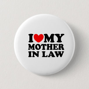 I Liebe meine Schwiegermutter Button