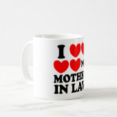 I Liebe meine Schwiegermutter Kaffeetasse (Vorderseite Links)