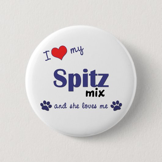 I Liebe meine Spitz-Mischung (weiblicher Hund) Button (Vorderseite)
