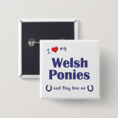 I Liebe meine Waliser-Ponys (mehrfache Ponys) Button (Vorne & Hinten)