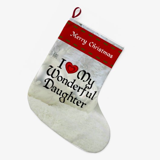 "I Liebe Meine wunderbare Tochter" Weihnachtsfeier Großer Weihnachtsstrumpf (Vorderansicht (hängend))