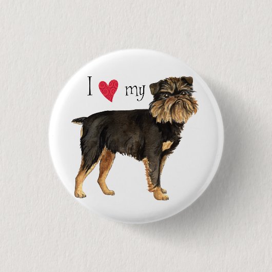 I Liebe meiner Brüssel Griffon Button (Vorderseite)