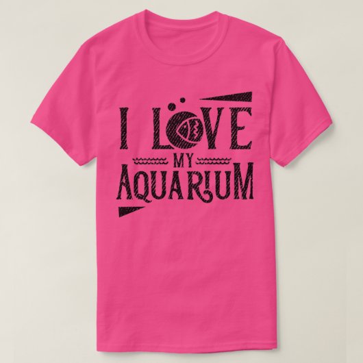 I Liebe meines Aquariums 4 T-Shirt (Design vorne)