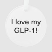 I Liebe meines GLP-1 Ornament (Vorderseite)