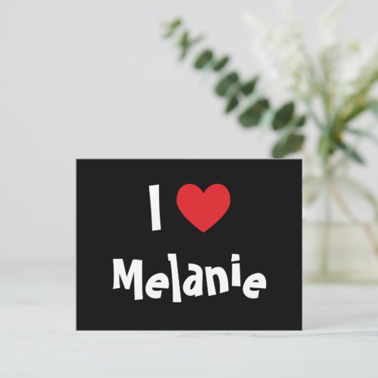 I Liebe Melanie Postkarte (Stehend Vorderseite)
