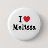 I Liebe Melissa T - Shirt Button (Vorderseite)