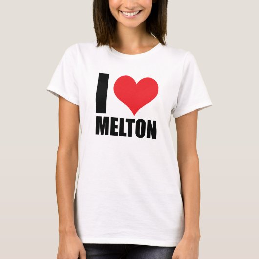 I Liebe Melton T-Shirt (Vorderseite)