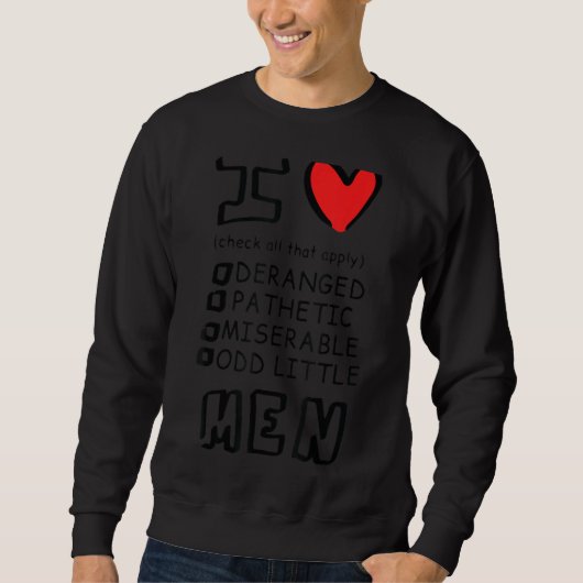 I Liebe Men Sweatshirt (Vorderseite)