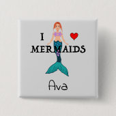 I Liebe Mermaids Design - Square Button (Vorderseite)
