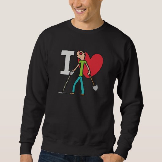 I Liebe Metalldetektion Sweatshirt (Vorderseite)