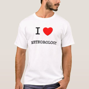 I Liebe METEOROLOGIE T-Shirt