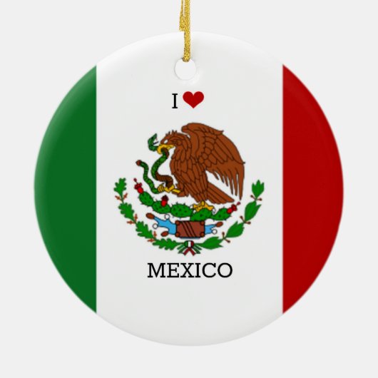 i Liebe mexico - mexican flag Keramikornament (Hinten)