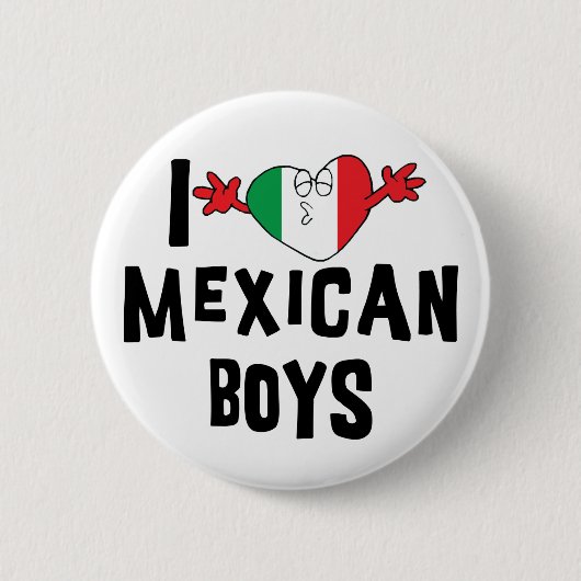 I Liebe-Mexikaner-Jungen Button (Vorderseite)
