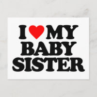 I LIEBE MEY BABY SISTER