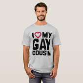 I LIEBE MEY GAY COUSIN - T-Shirt (Vorne ganz)