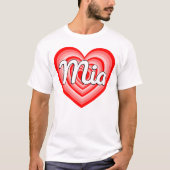 I Liebe Mia Heart Mia Name Funny Mia T-Shirt (Vorderseite)
