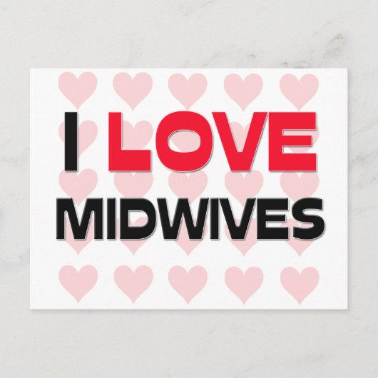 I LIEBE MIDWIVES POSTKARTE (Vorderseite)