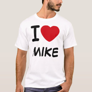 I Liebe, MIKE T-Shirt