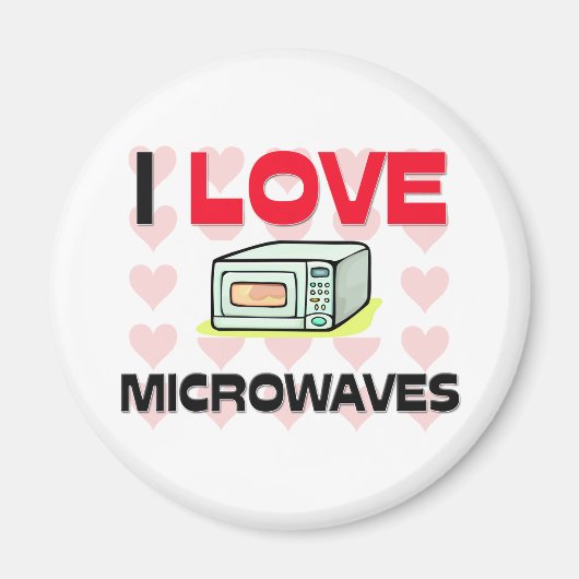 I Liebe Mikrowellen Magnet (Vorne)