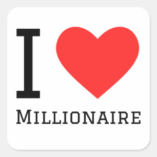 I Liebe Millionär Quadratischer Aufkleber