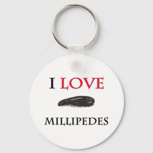 I Liebe Millipedes Schlüsselanhänger