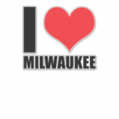 I Liebe Milwaukee Aufkleber (Vorderseite)