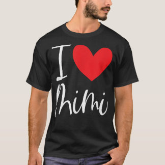 I Liebe Mimi Name Personalisiert Girl BESTE FREUND T-Shirt
