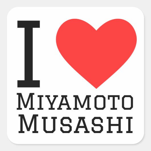 I Liebe miyamoto Musashi Quadratischer Aufkleber (Vorderseite)